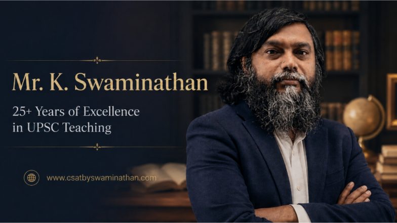 Business News | Mr. K. Swaminathan: 25+ Years of Excellence in UPSC CSAT Teaching and Civil Services Mentorship