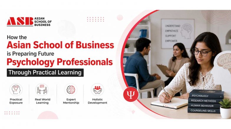 Business News | How the Asian School of Business is Preparing Future Psychology Professionals Through Practical Learning