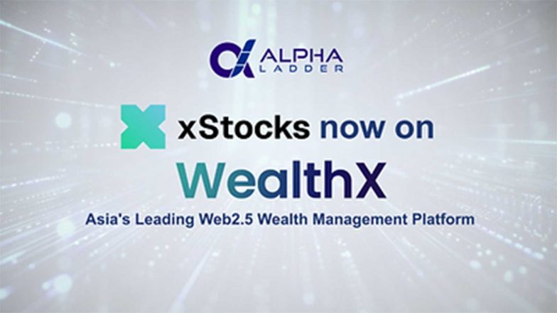 Business News | Alpha Ladder WealthX Among Asia's First to Bring XStocks US Tokenised Equities to Institutional and Accredited Investors