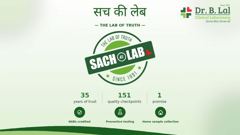 Business News | Dr. B. Lal Clinical Laboratory Launches 'Sach Ki Lab' — A Bold New Consumer Promise Rooted in 35 Years of Trust