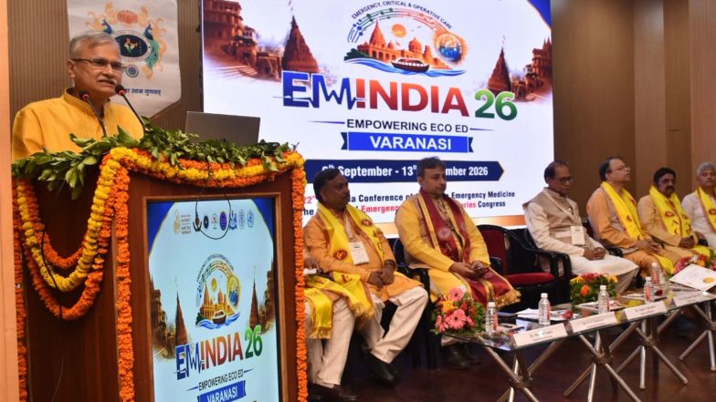India News | BHU Hosts Inaugural Ceremony of EMINDIA 2026 Conference on Emergency Care