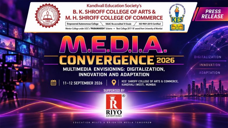 Business News | KES’ Shroff College and RIYO Advertising Strengthen Industry–Academia Connect Through M.E.D.I.A. Convergence 2026