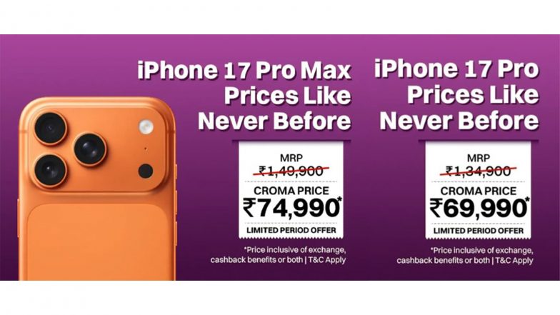 Business News | Best IPhone Deals: IPhone 17 Pro Drops to Rs. 69,990, Pro Max to Rs. 74,990; IPhone 18 Pre-Bookings Begin at Croma