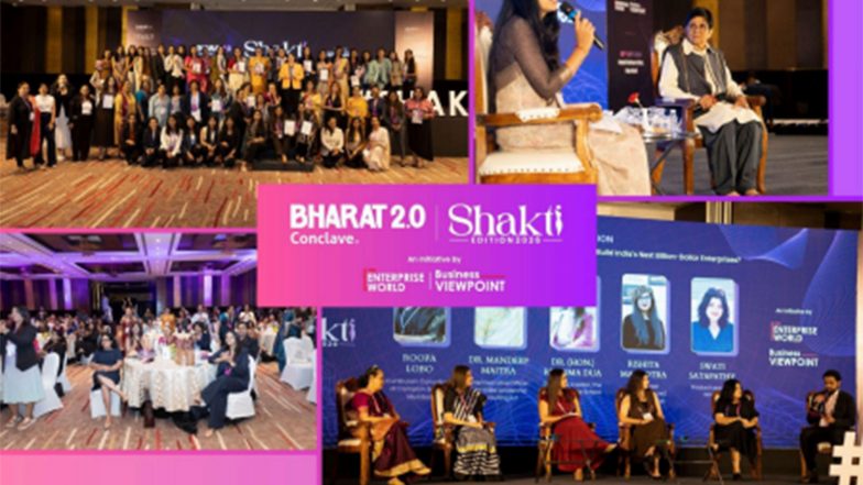 Business News | Bharat 2.0 Conclave: Shakti Edition Brings Together 200+ Leaders to Celebrate Women Shaping India’s Future