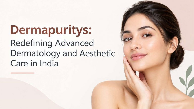 Business News | Dermapuritys: Redefining Advanced Dermatology and Aesthetic Care in India