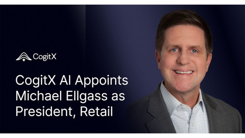 Business News | CogitX AI Appoints Michael Ellgass as President, Retail