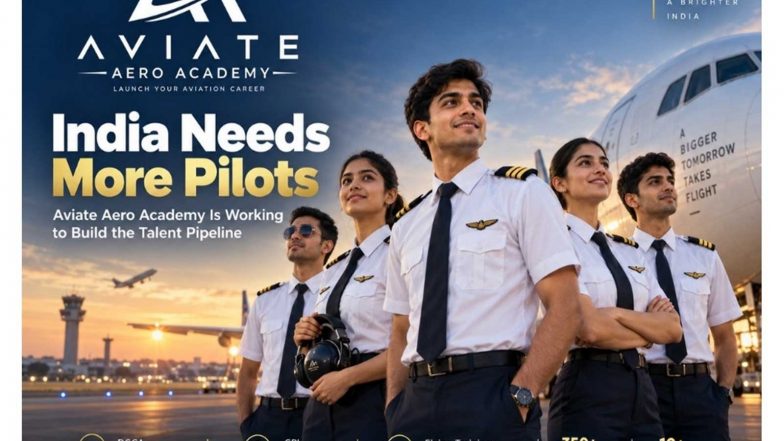 Business News | India Needs More Pilots. Aviate Aero Academy Is Working to Build the Talent Pipeline