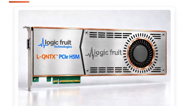 Business News | Logic Fruit Technologies Unveils L-QNTX™ Security Platform for HSMs, Silicon and Embedded Systems