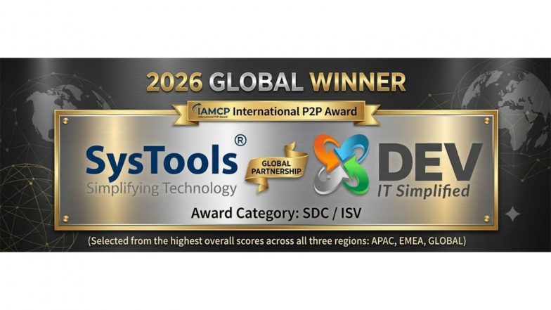 Business News | SysTools and DEV IT Crowned Global Winners of the 2026 IAMCP P2P Awards