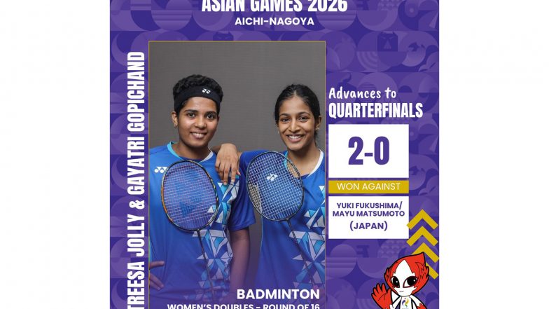 Sports News | Asian Games: Treesa-Gayatri Stun World No.3 as Unnati Hooda Enter Singles QFs; Abhay, Anahat Reach Squash Finals