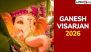 Ganesh Visarjan 2026: Messages, Happy Anant Chaturdashi Wishes and Lord Ganesha Wallpapers