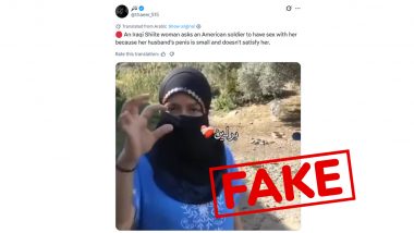 Is the Viral Video of 'Iraqi Woman' Seeking S*x From 'American Soldier' Real? P*rn Clip Circulating With Fake Claims