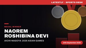 Naorem Roshibina Devi Wins Silver Medal at Asian Games 2026 in Women's 60kg Wushu