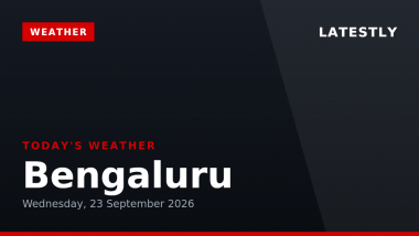 Bengaluru Weather Forecast & Update for Today, Wednesday, 23 September 2026: Overcast Skies and Moderate Temperatures, High of 28&deg;C