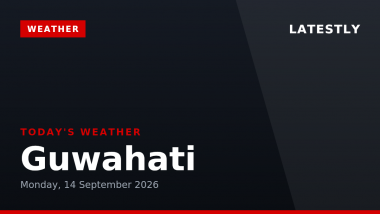 Guwahati Weather Forecast & Update for Today, Monday, 14 September 2026: Mainly Clear Skies With Afternoon Drizzle, High of 33&deg;C