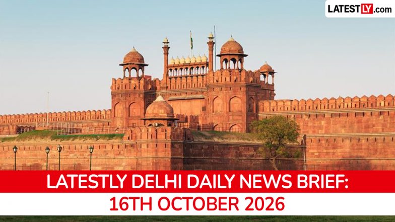 Delhi Latest News Today on October 16th, 2026: Central Park Closed, SC Directs Footage Preservation &amp; Firecracker Seizure