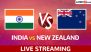 Where to Watch India vs New Zealand 2026 Live Streaming and TV Telecast in India