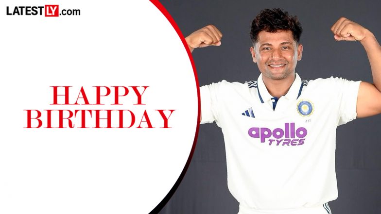 Sarfaraz Khan Birthday Special: Celebrating Indian Test Cricketer and CSK Batter As He Turns 29