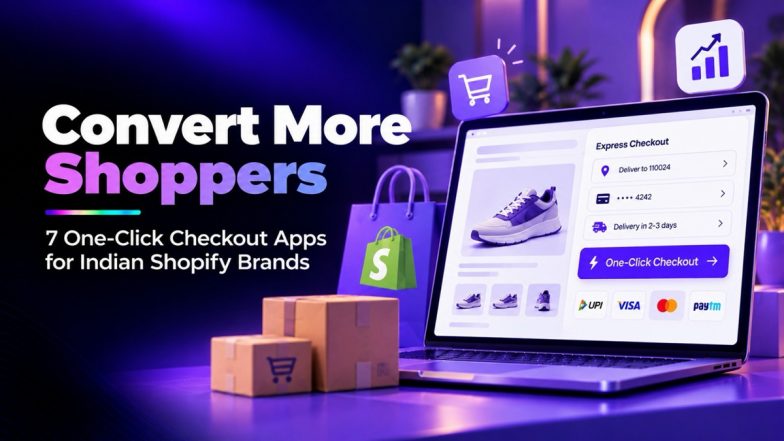 7 Best One-Click Checkout Solutions for Shopify Stores in India (2026)