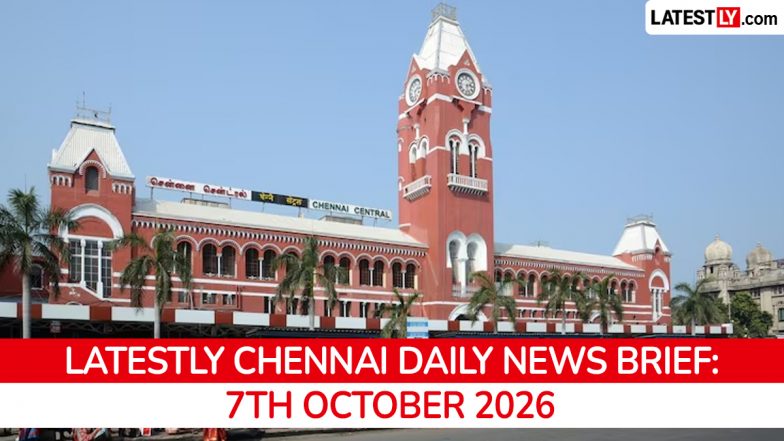 Chennai Latest News Today on October 7th, 2026: CBI Arrest, Metro Diversions &amp; Health Innovation