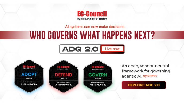 Business News | EC-Council Releases ADG 2.0 and Offers Its AI Governance Crosswalks Free to Every Government, Regulator and Standards Body as Nations Split on AI Rules