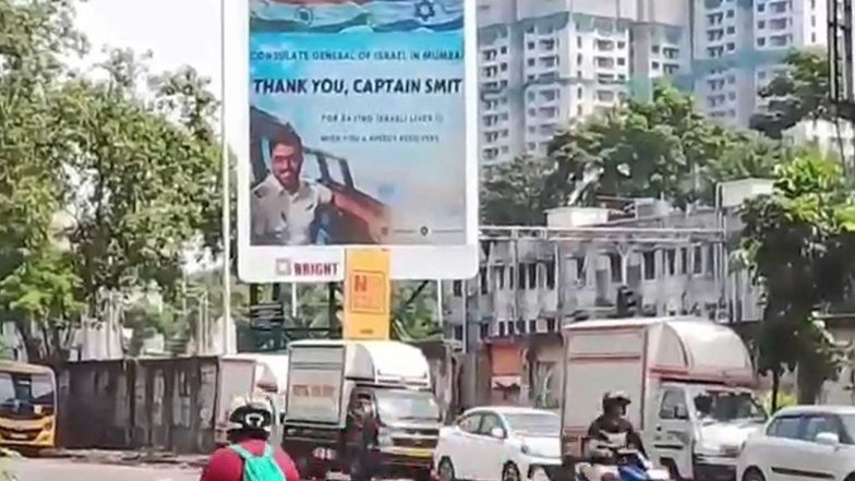 World News | Captain Smit Machchhar’s Mid-air Heroism Sparks Global Acclaim, Israeli Consulate Puts Up Tribute Billboards in Mumbai