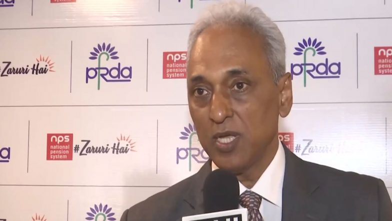 Business News | PFRDA Aims for Universal Pension Coverage for Workforce by 2047, Focusing on Non-government Sector
