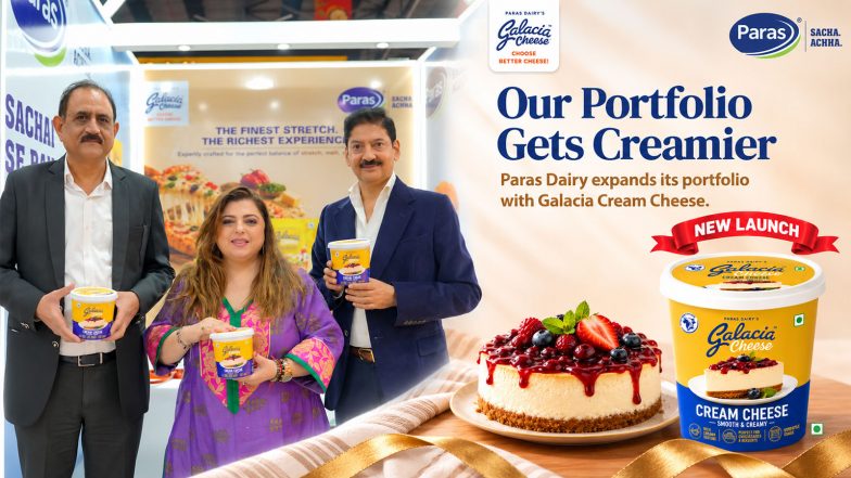 Business News | Paras Dairy Expands Galacia Cheese Portfolio with the Launch of Galacia Cream Cheese