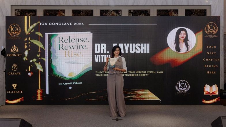 Business News | Dr. Aayushi Vithlani Launched The Book Release, Rewire, Rise at ICA Conclave 2026 in Goa