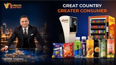 Business News | Valencia Nutrition Limited, India, Plans ₹1,500 Cr CCPS Raise Across Five Subsidiaries; Targets ₹51,787 Cr Revenue by FY32