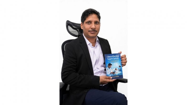 Business News | 1 in 10 Patients Is Harmed During Healthcare: Dr. Neeraj Dhabhai Launches Book on AI and Patient Safety in Indian Hospitals