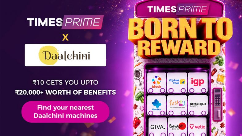 Business News | Times Prime Takes 'Born to Reward' to Daalchini Vending Machines, with Golden Tickets Worth ₹20,000