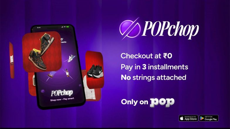 Business News | 45-day Sale Combines POPcoins Discounts of Up to 50–60% with POPchop’s Pay-in-3 Offering, Enabled in Partnership with LazyPay