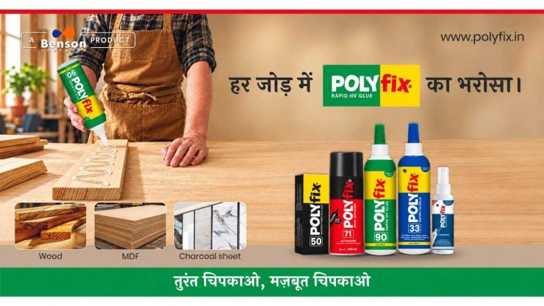 Business News | PolyFix Rapid HV & Spray Activator: Advanced Bonding Solutions for Faster Furniture Assembly