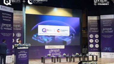 Business News | QuLens + CryptoBind Unveiled at Pragati Q-Foundry 2026 as India's First Indigenous Quantum Cryptography Trust Platform