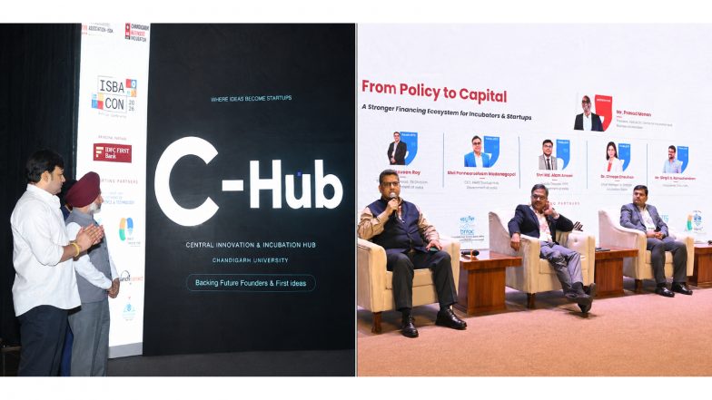 Business News | Chandigarh University Hosts National Incubator & Capital Summit and ISBACON 2026, Bringing 400 Incubators, 80 Investors & 100 Startups Together to Strengthen India's Startup Ecosystem