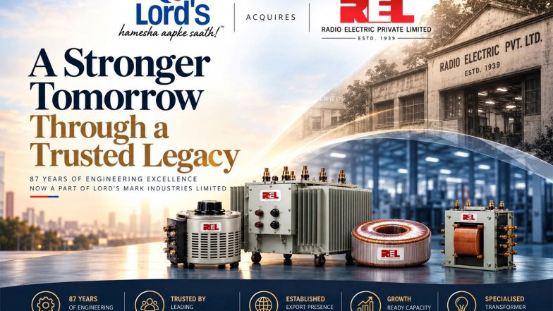 Business News | Lord’s Mark Industries Limited Acquires Radio Electric Private Limited, Combining Engineering Heritage with New Growth Opportunities