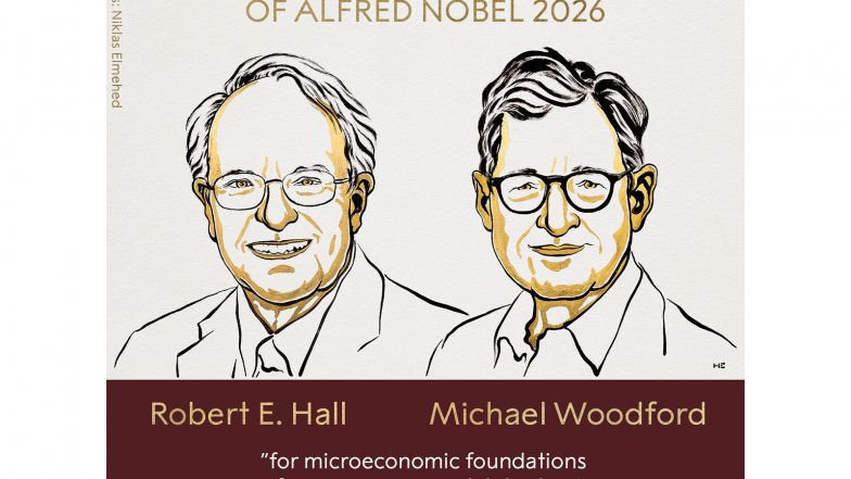 World News | Robert E Hall, Michael Woodford Win 2026 Economics Nobel for Microeconomic Foundations of Macroeconomic Stabilisation