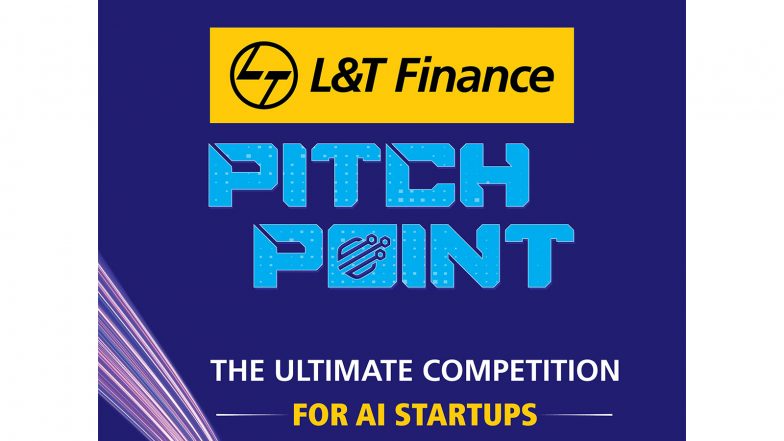 Business News | L&T Finance Ltd. Launches the Second Edition of 'Pitch Point,' A Competition for AI Startups Ahead of RAISE' 26