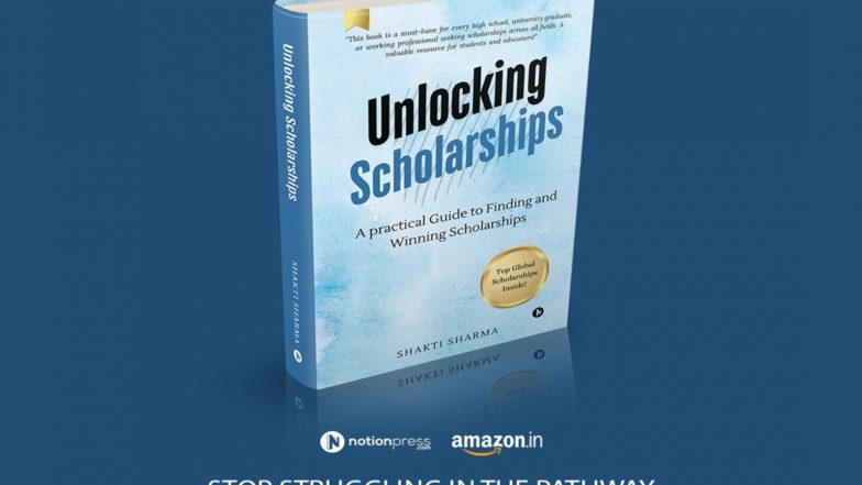Business News | Unlocking Scholarships: A Practical Guide to Finding and Winning Scholarships