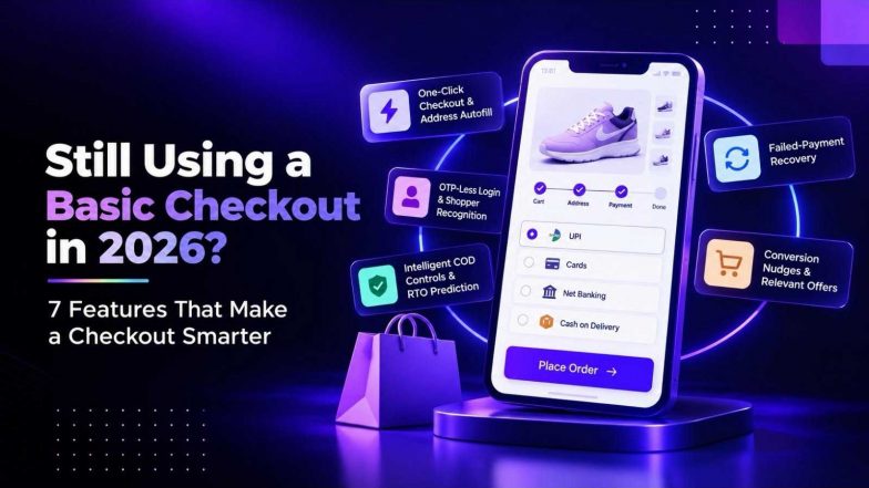 Business News | Still Using a Basic Checkout in 2026? 7 Features That Make a Checkout Smarter