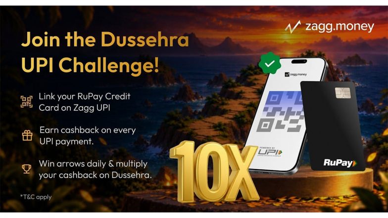 Business News | Zagg.money Launches Dussehra UPI Challenge, Get 10X Multiplier on Accumulated Cashback Through RuPay Credit Card