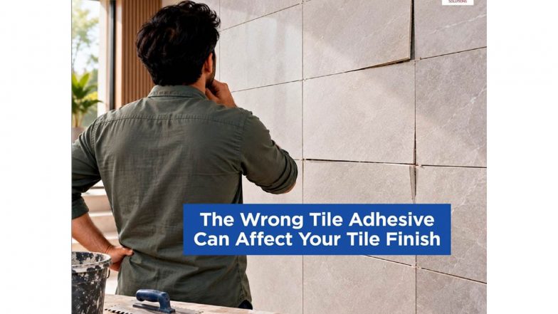 Business News | The Perfect Tile Isn't Enough, The Right Adhesive Makes All The Difference