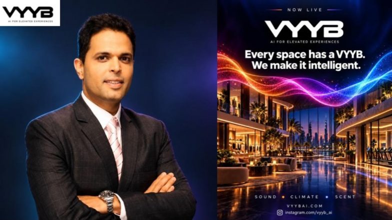 Business News | VYYB AI Launches VYYB SONIC, Bringing AI-powered Sensory Intelligence to Commercial Spaces Globally