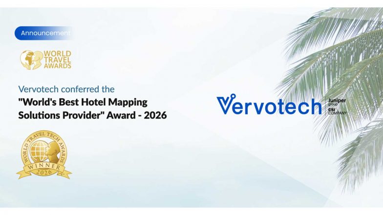 Business News | Vervotech Named “World's Best Hotel Mapping Solutions Provider” at the World Travel Tech Awards 2026