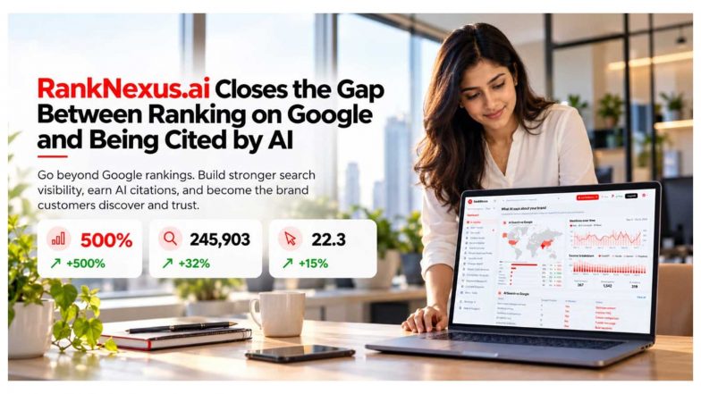 Business News | RankNexus.ai Closes the Gap Between Ranking on Google and Being Cited by AI
