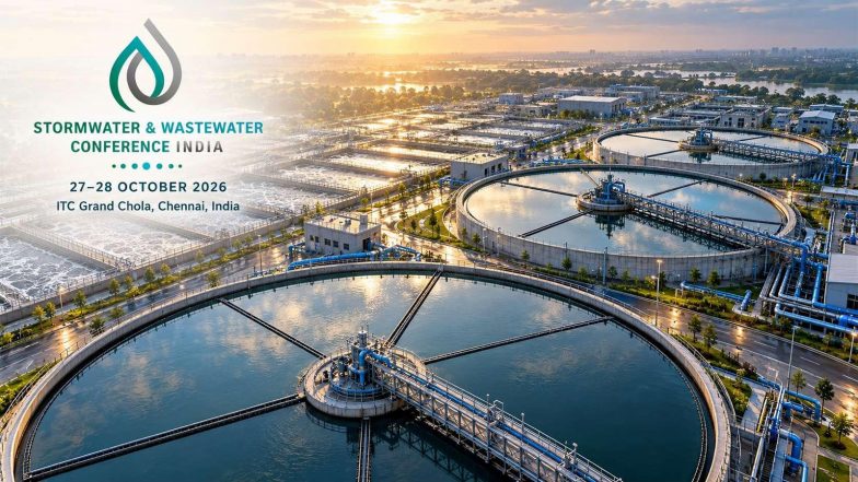 Business News | India Stormwater and Wastewater Conference 2026 to Bring Global Expertise and Industry Leaders to Chennai on October 27–28