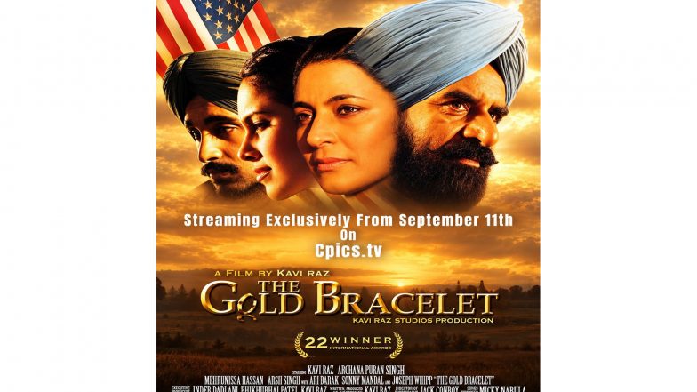 Business News | ‘The Gold Bracelet’—a Film by Writer, Director, and Producer Kavi Raz Based on the 9/11 Tragedy—is Now Streaming Exclusively on Cpics.tv