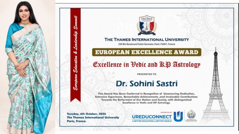 Business News | Dr. Sohini Sastri Honoured with the European Excellence Award 2026 for Excellence in Vedic and KP Astrology in Paris