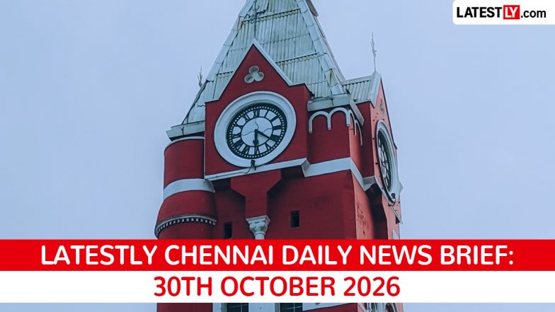 Chennai Latest News Today on October 30th, 2026: Monsoon Preparedness, Road Works &amp; Cyclone Arnab Impact